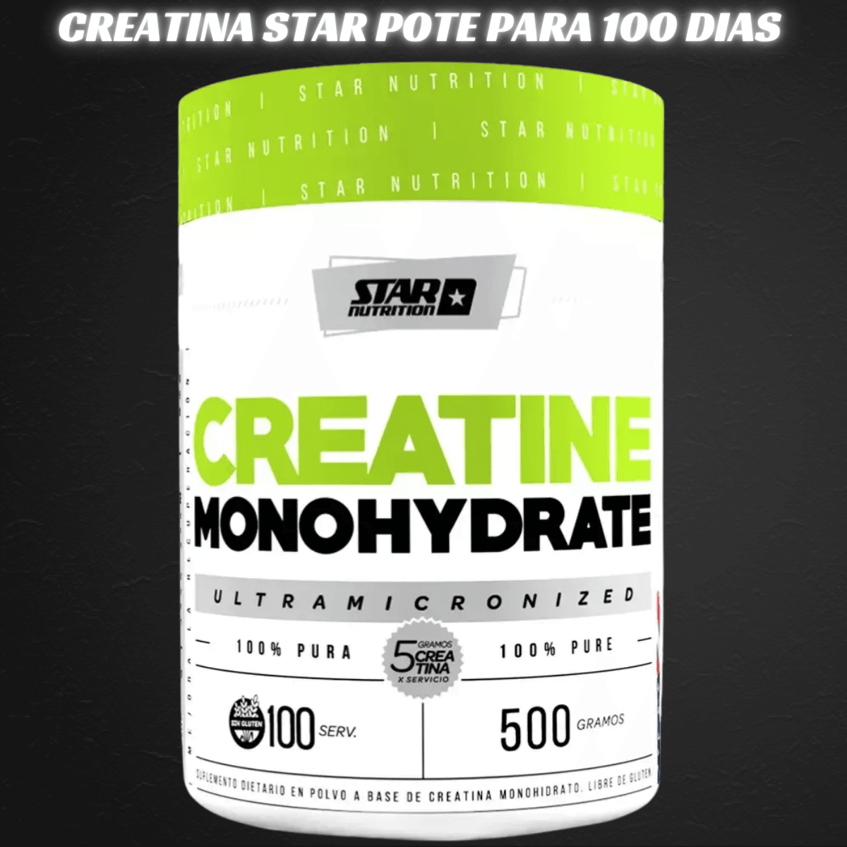 CREATINA 500GR STAR